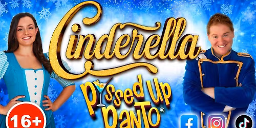 P*ssed Up Panto are back with Cinderella!