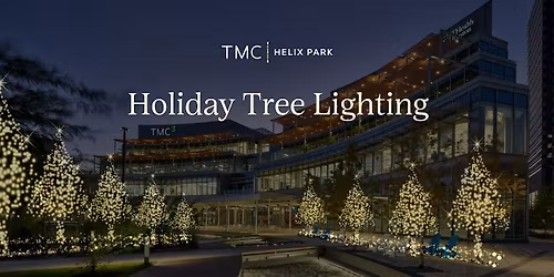 TMC Helix Park Annual Holiday Tree Lighting Ceremony