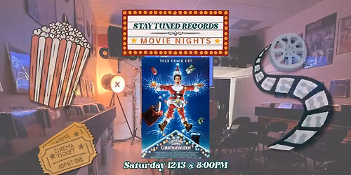 Stay Tuned Cinema: National Lampoon\u2019s Christmas Vacation