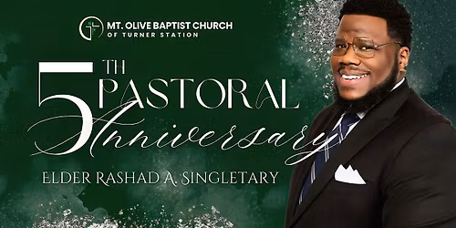 5th Pastoral Anniversary for Elder Rashad Singletary