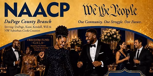 NAACP DuPage County Branch's 68th Annual Freedom Fund Gala