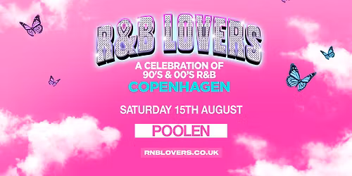 Summer Outdoor 90s & 00s R&B Festival - Copenhagen