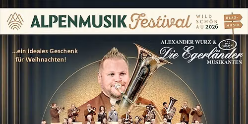 ALPENMUSIK FESTIVAL WILDSCH\u00d6NAU
