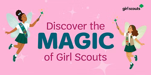Discover the Magic of Girl Scouts - Jefferson