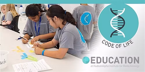 Code of Life Middle School Biotech Camp, June 22-26 (PM)