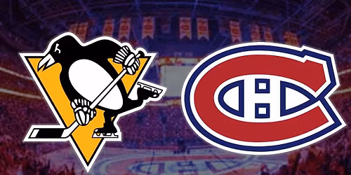 Montreal Canadiens at Pittsburgh Penguins at PPG Paints Arena