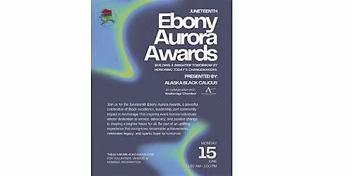 Juneteenth - EBONY AURORA AWARDS