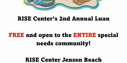 RISE Center's 2nd Annual Luau!