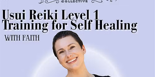 Usui Reiki Level 1 Training for Self Healing