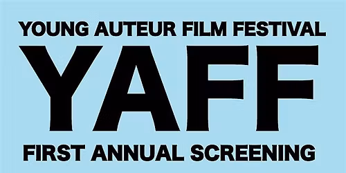 Young Auteur Film Festival Screening