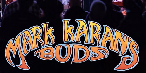 MARK KARAN'S BUDZ