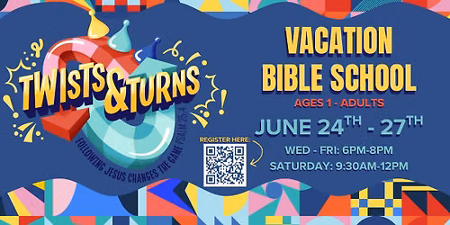 Twists & Turns: Vacation Bible School