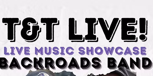 BackRoads Band at T&T!