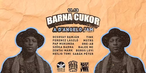 \ud83c\udfb7 Jazzel\u00fcnk \ud83c\udfb9 Barna Cukor - A D'Angelo Jam \ud83c\udfb7