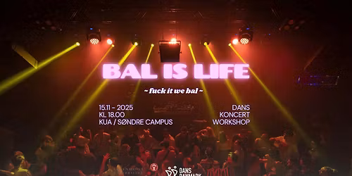 KUA Bal - "BAL IS LIFE"