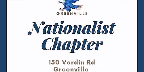 The Nationalist chapter (Greenville)