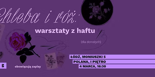 Chleba i r\u00f3\u017c - warsztaty z haftu