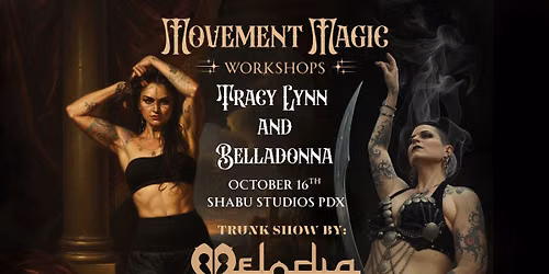 MOVEMENT MAGIC WORKSHOPS IN PORTLAND