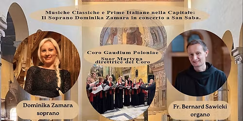 Musiche Classiche e Prime Italiane nella Capitale: Il Soprano Dominika Zama