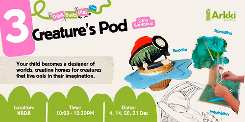 [Think, Build, Play!] - Creature's Pod