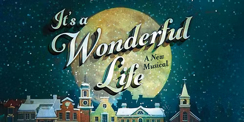 It's a Wonderful Life - One Day Concert Event
