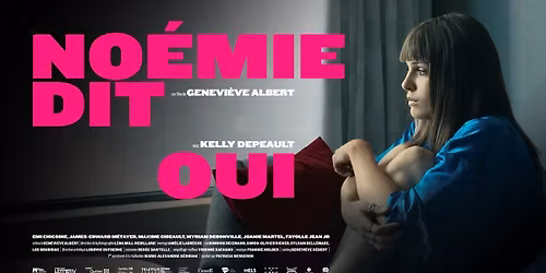 Cin\u00e9-d\u00e9bat : No\u00e9mie dit oui