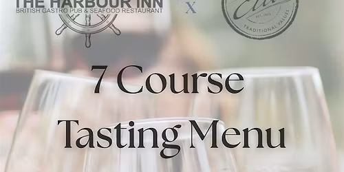 7 course Tasting Menu