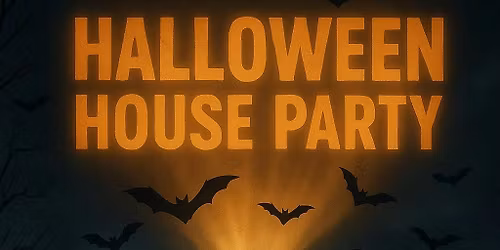 HALLOWEEN HOUSE PARTY
