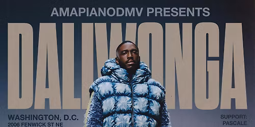 Amapiano Thanksgiving Eve: DALIWONGA (Live from South Africa)