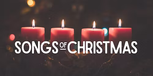 Songs Of Christmas -Sunday Services
