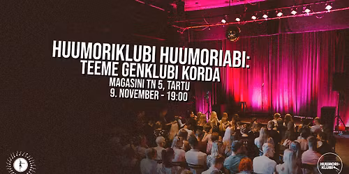 Huumoriklubi Huumoriabi: Teeme Genklubi korda!