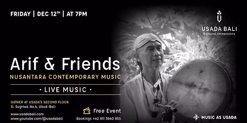 Arif & Friends | Nusantara Contemporary Music