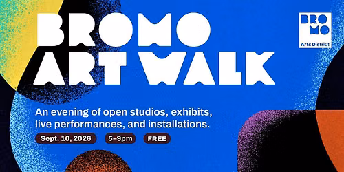 Bromo Art Walk (Sept 10, 2026)