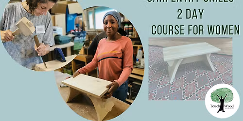 Carpentry Skills for Women - 2 Day Course