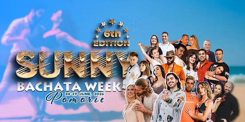 SUNNY BACHATA WEEK 6th Edition