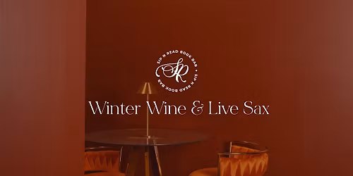 Winter Wine and Live Sax-Part of the Holiday Pour Series at Sip N Read Book