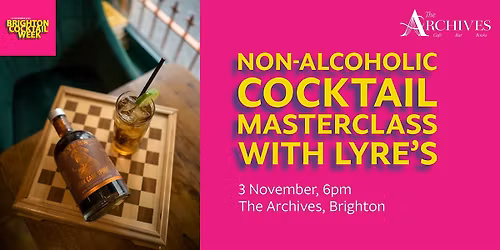 Brighton Cocktail Week: Non-Alcoholic Masterclass with Lyre\u2019s