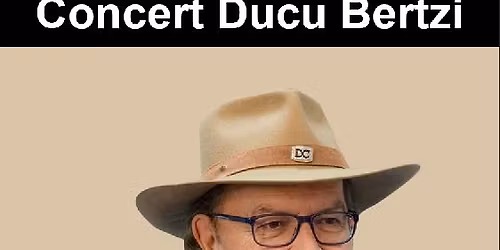 Concert Ducu Bertzi @ Constantin Neculae