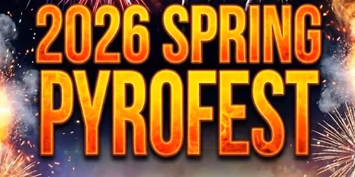 PAT 2026 Spring Pyrofest