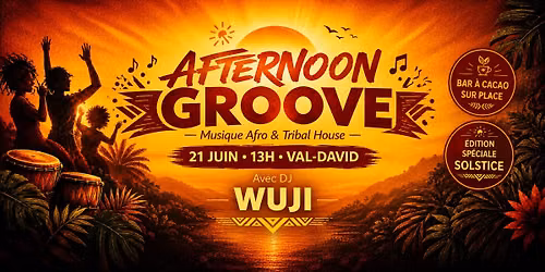 Afternoon Groove VAL-DAVID avec DJ WUJI: spécial solstice 🌞<svg xmlns=