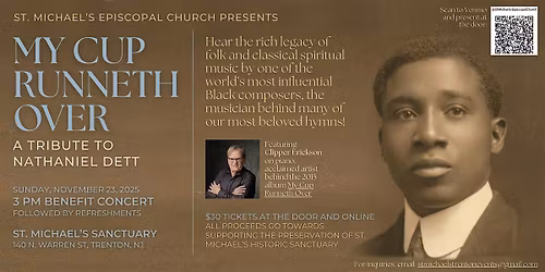 My Cup Runneth Over: A Tribute to Nathaniel Dett