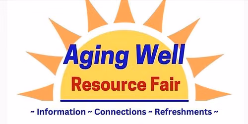 Aging Well Resource Fair
