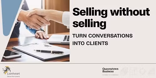 Selling without selling - turn conversations into clients\u2019