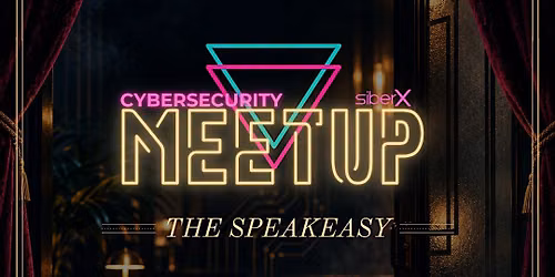 Cybersecurity MeetUp Unofficial SecTor Afterparty | Speakeasy