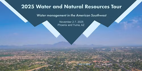 2025 Water and Natural Resources Tour