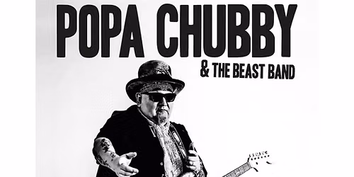 Popa Chubby at Boulton Center for the Performing Arts