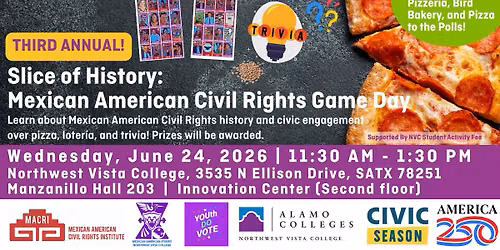 CIVIC SEASON - Slice of History: Mexican American Civil Rights Game Day