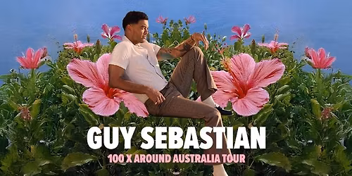 Guy Sebastian - 100 X Around Australia Tour