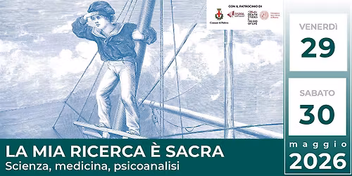 La mia ricerca \u00e8 sacra. Scienza, medicina e psicoanalisi