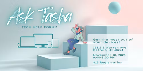 Ask Tasha: Tech Help Forum